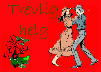 Trevlig helg