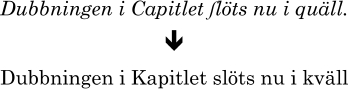 Svensk gammal stavning och modern stavning